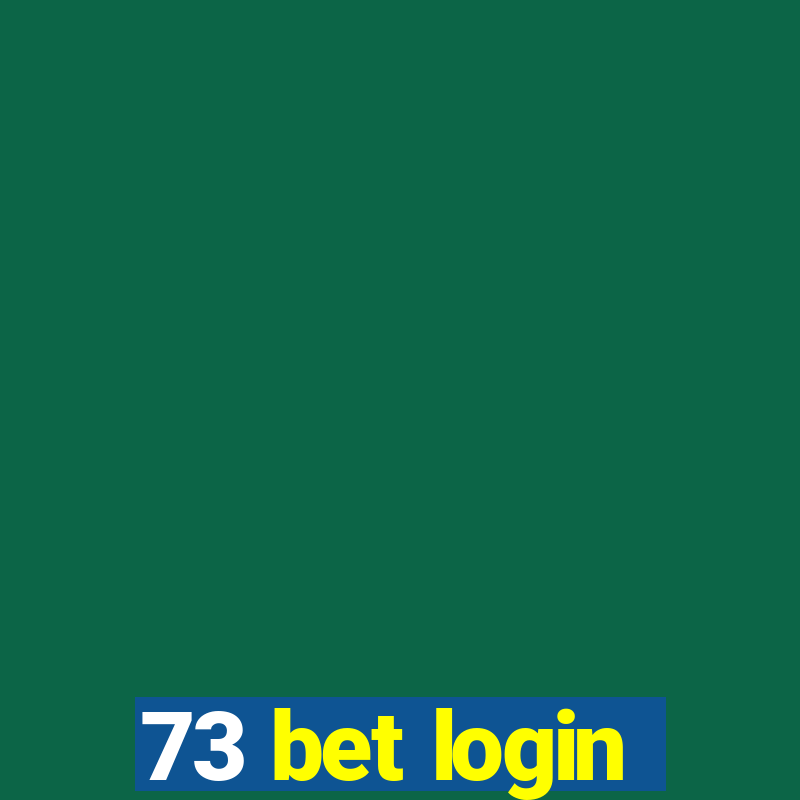 73 bet login